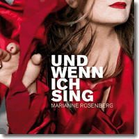 Cover: Marianne Rosenberg - Und wenn ich sing