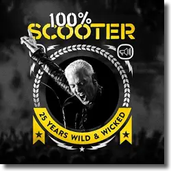 Cover: Scooter - 100% Scooter (25 Years Wild & Wicked)