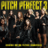 Cover: Pitch Perfect 3 - Original Soundtrack