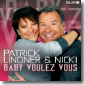 Cover: Nicki & Patrick Lindner - Baby Voulez Vous
