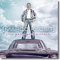 Cover: Marco Kloss - Das ganz groe Glck