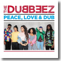 Cover: The Dubbeez - Peace, Love & Dub