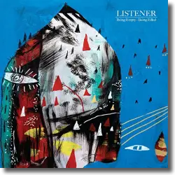 Cover: Listener - Being Empty : Being Filled