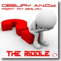 Cover:  DeeJay A.N.D.Y. feat. Pit Bailay - The Riddle