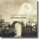Cover:  Und wieder Oktober - Superheld