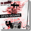 Cover:  FM Audio feat. Leila K - Open Sesame