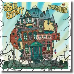 Cover: Ash Gray - Chicken Wire