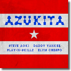 Cover: Steve Aoki, Daddy Yankee, Play-N-Skillz & Elvis Crespo - Azukita