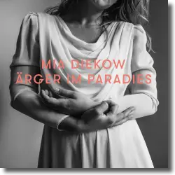 Cover: Mia Diekow - rger im Paradies