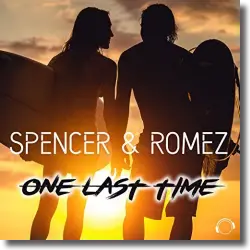Cover: Spencer & Romez - One Last Time