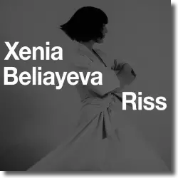 Cover: Xenia Beliayeva - Riss