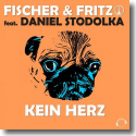 Cover:  Fischer & Fritz feat. Daniel Stodolka - Kein Herz