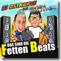 Cover: DJ Ostkurve feat. Sven Skutnik - Das sind die fetten Beats