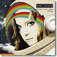 Cover: Nur Franz - Baden auf dem Mond