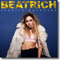 Cover: Beatrich - Everything You Say