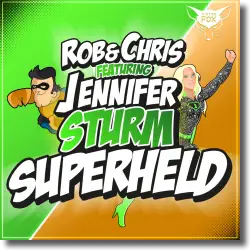 Cover: Rob & Chris feat. Jennifer Sturm - Superheld 2018