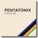 Cover: Pentatonix - Havana