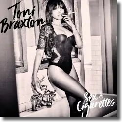 Cover: Toni Braxton - Sex And Cigarettes