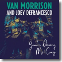 Cover: Van Morrison And Joey DeFrancesco - You’re Driving Me Crazy