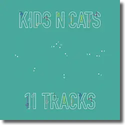 Cover: Kids N Cats - 11 Tracks