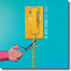 Cover: We Were Sharks - Lost Touch