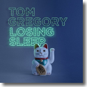 Cover:  Tom Gregory - Losing Sleep