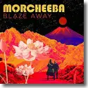 Cover:  Morcheeba - Blaze Away