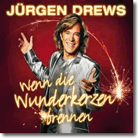 Cover: Jrgen Drews - Wenn die Wunderkerzen brennen