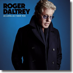 Cover: Roger Daltrey - As Long As I Have You