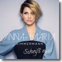 Cover: Anna-Maria Zimmermann - Scheiß egal