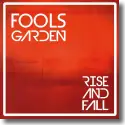 Cover:  Fools Garden - Rise And Fall