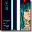 Cover: EULE - Musik an, Welt aus