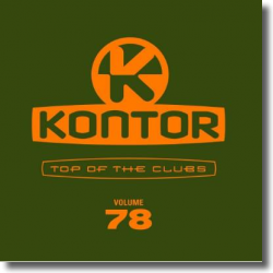 Cover: Kontor Top Of The Clubs Vol. 78 - Various Artists