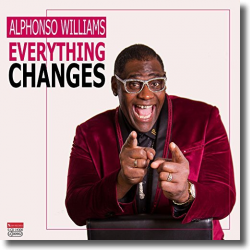 Cover: Alphonso Williams - Everything Changes