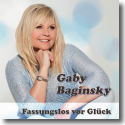 Cover:  Gaby Baginsky - Fassungslos vor Glück
