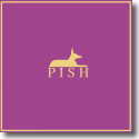 Pish - Pish