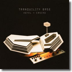Cover: Arctic Monkeys - Tranquility Base Hotel & Casino