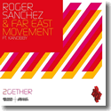 Cover: Roger Sanchez & Far East Movement feat. Kanobby - 2Gether