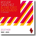 Cover:  Roger Sanchez & Far East Movement feat. Kanobby - 2Gether