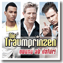 Cover: Die Traumprinzen - uuund ab dafür!