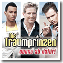 Cover:  Die Traumprinzen - uuund ab dafr!