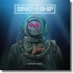 Cover: Sink The Ship - Persevere