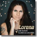 Cover:  Lorena - Die Nacht kann kommen