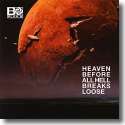 Cover:  Plan B - Heaven Before All Hell Breaks Loose