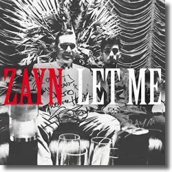 Zayn veröffentlicht die Single 'Let Me'