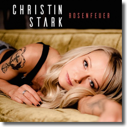 Cover: Christin Stark - Rosenfeuer