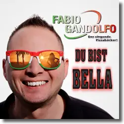 Cover: Fabio Gandolfo - Du bist Bella