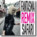 Cover: Fantasma Goria - Fantasma Remix Safari