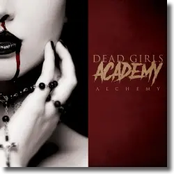 Cover: Dead Girls Academy - Alchemy