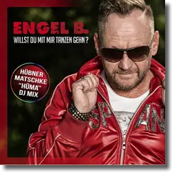Cover: Engel B. - Willst du mit mir tanzen gehn?